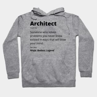 Architect - Ninja, Badass, Legend Hoodie